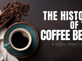 The History of the Coffee Bean